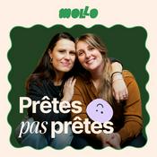 Podcast Prêtes pas prêtes