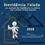Podcast Previdência Falada com Profa. Viviane Masotti