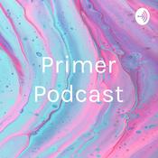 Podcast Primer Podcast