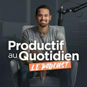Podcast Productif au quotidien