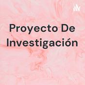 Podcast Proyecto De Investigación