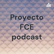 Podcast Proyecto FCE podcast