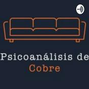 Podcast Psicoanálisis De Cobre