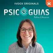 Podcast PsicoGuías por Helena Echeverría