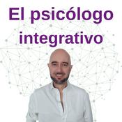 Podcast El Psicólogo Integrativo