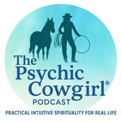 Podcast Psychic Cowgirl®