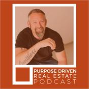 Podcast Purpose Driven Real Estate
