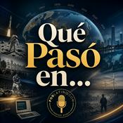 Podcast Qué Pasó en...