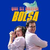 Podcast Que si quiere bolsa