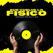 Podcast Que Vuelva Lo Físico