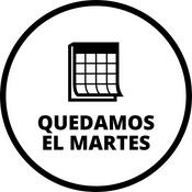 Podcast Quedamos el martes