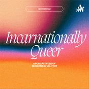 Podcast Incarnationally Queer