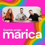 Podcast Querido Amigo Marica