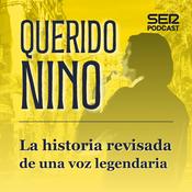 Podcast Querido Nino, la historia revisada de una voz legendaria