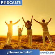 Podcast ¿Quieres ser feliz?