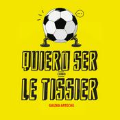 Podcast Quiero Ser Como Le Tissier - Podcast de fútbol