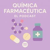 Podcast Química Farmacéutica para estudiantes de Farmacia - UGR
