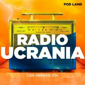Podcast Radio Ucrania con Hernán Zin