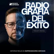 Podcast Radiografía del Éxito