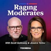 Podcast Raging Moderates with Scott Galloway and Jessica Tarlov