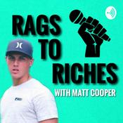 Podcast Rags To Riches with Matt Cooper