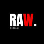 Podcast RAW Podcast