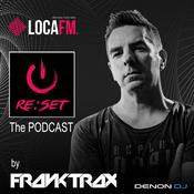 Podcast RE:SET by Frank TRAX