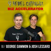 Podcast Rebel Capitalist Biz Accelerator
