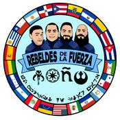 Podcast Rebeldes de la Fuerza - Un podcast de Star Wars en español