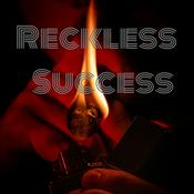 Podcast Reckless Success