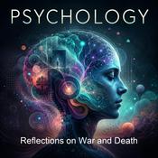 Podcast Reflections on War and Death