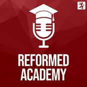 Podcast Reformed Academy
