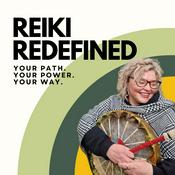 Podcast Reiki Redefined