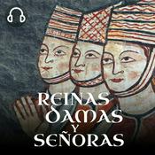 Podcast REINAS, DAMAS Y SEÑORAS