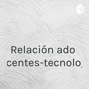 Podcast Relación adolescentes-tecnología