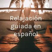 Podcast Relajación guiada en español