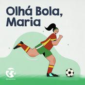 Podcast Renascença - Olhá Bola, Maria