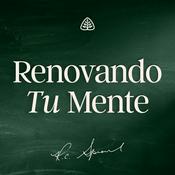 Podcast Renovando Tu Mente con R.C. Sproul