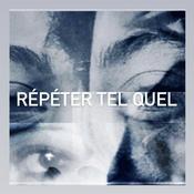 Podcast Répéter Tel Quel