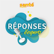 Podcast Réponses d’experts Santé Magazine