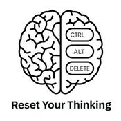 Podcast Reset Your Thinking Podcast