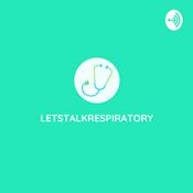 Podcast Let’s Talk Respiratory