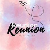 Podcast Reunion - Better Together