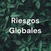 Podcast Riesgos Globales