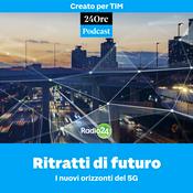 Podcast Ritratti di futuro - I nuovi orizzonti del 5G