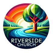 Podcast RiverSide Church - (At The River) - Princeton NC