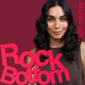 Podcast ROCK BOTTOM with Mayssa