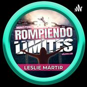 Podcast Rompiendo Limites-Leslie Martir