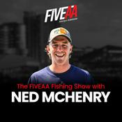Podcast FIVEAA Fishing Show - with Ned McHenry & Rowey