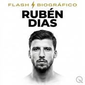 Podcast Rubén Dias - Flash Biográfico